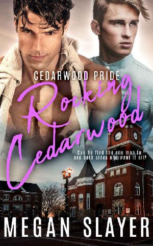 [Cedarwood Pride 05] • Rocking Cedarwood (Cedarwood Pride Book 5)